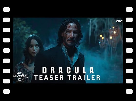 Dracula 2025 - FIRST TRAILER (HD) | Keanu reeves, Jenna Ortega